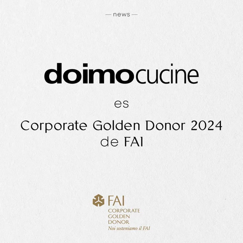 Doimo Cucine vuelve a ser Corporate Golden Donor del FAI